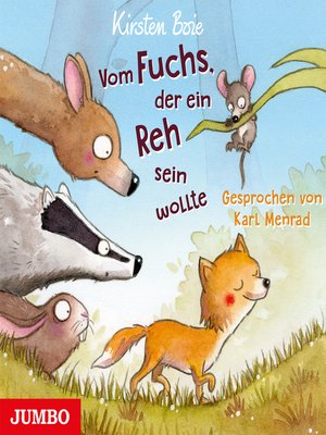 cover image of Vom Fuchs, der ein Reh sein wollte